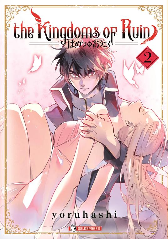 The kingdoms of ruin. Vol. 2 - Yoruhashi - copertina