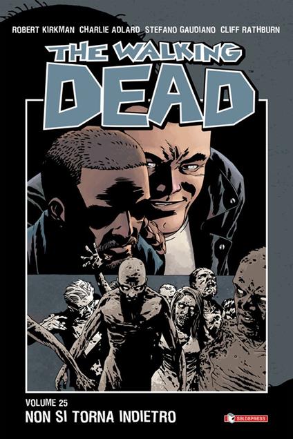 The Walking Dead - Charlie Adlard,Stefano Gaudiano,Robert Kirkman - ebook