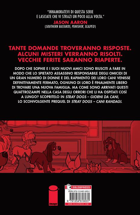 Stray dogs. Giorni da cani - Trish Forstner - 3
