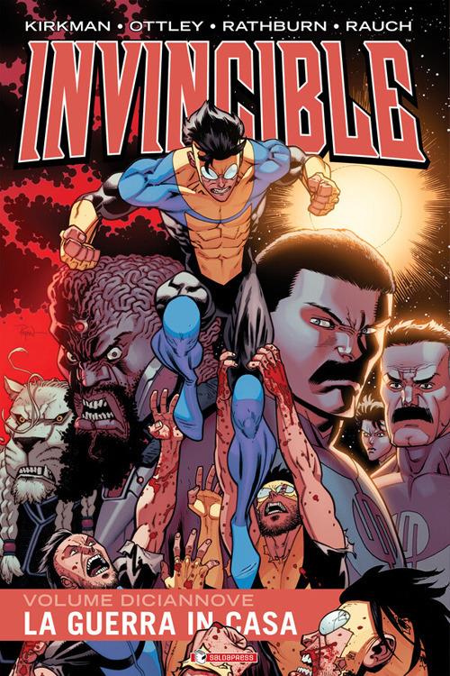 Invincible TPB. La guerra in casa - Robert Kirkman,Ryan Ottley,John Rauch,Cory Walker - ebook