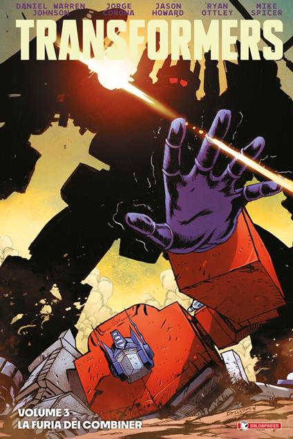 Transformers Vol. 3 - Jorge Corona,Jason Howard,Ryan Ottley,Daniel Warren Johnson - ebook