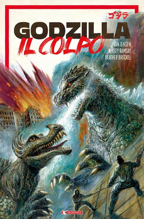 Godzilla. Il colpo - Van Jensen - copertina