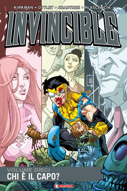 Invincible Vol.10 - Bill Crabtree,Robert Kirkman,Ryan Ottley,FCO Plascencia - ebook