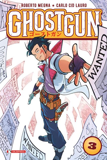 Ghostgun. Vol. 3 - Roberto Megna,Carlo Cid Lauro - ebook