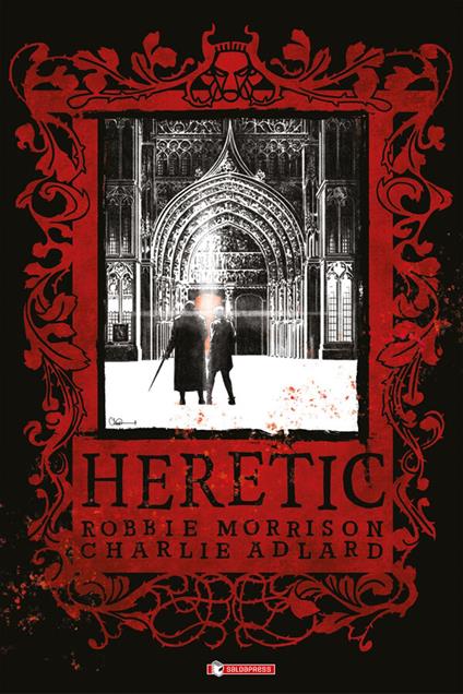 Heretic - Robbie Morrison,Charlie Adlard - ebook