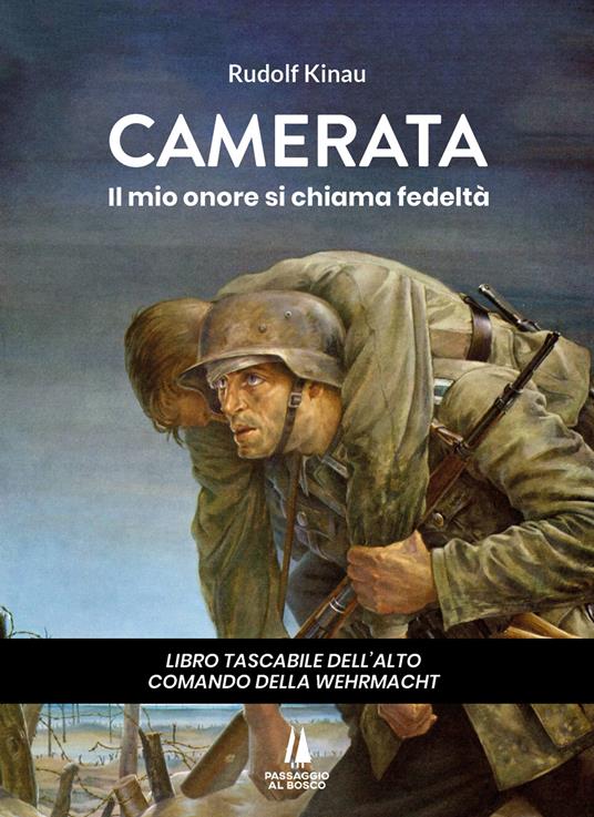 Camerata. Il mio onore si chiama fedeltà - Rudolf Kinau - copertina