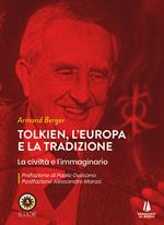 Tolkien, l'Europa e la tradizione. La civiltà e l'immaginario
