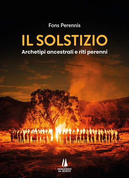 Il solstizio. Archetipi ancestrali e riti perenni - copertina