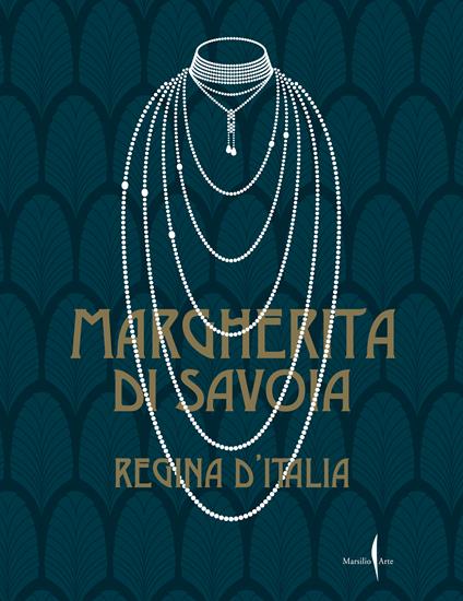 Margherita di Savoia regina d'Italia. Ediz. illustrata - Maria Paola Ruffino - copertina