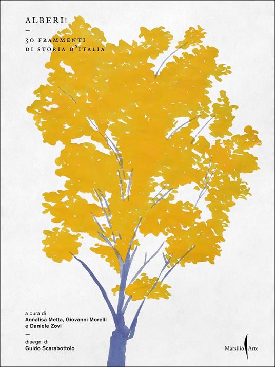 Alberi! 30 frammenti di storia d'Italia. Ediz. a colori - copertina