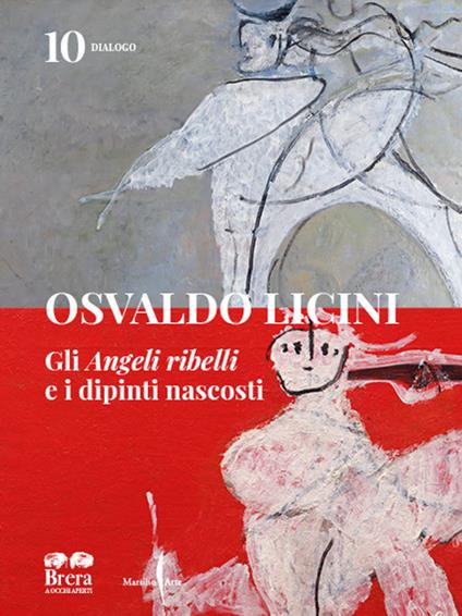 Osvaldo Licini. Gli «Angeli ribelli» e i dipinti nascosti. Ediz. a colori - copertina