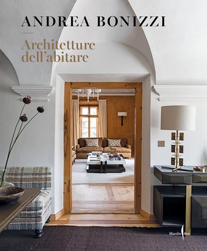 Andrea Bonizzi. Abitare l'architettura. Ediz. italiana e inglese - copertina
