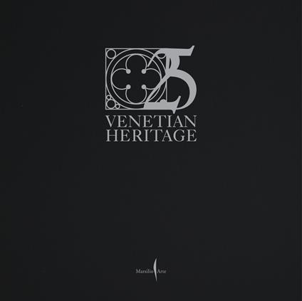 Venetian Heritage. 25. Ediz. inglese - copertina