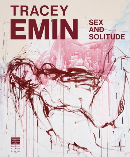 Tracey Emin. Sex and solitude. Ediz. inglese - copertina