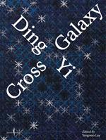 Ding Yi. Cross galaxy