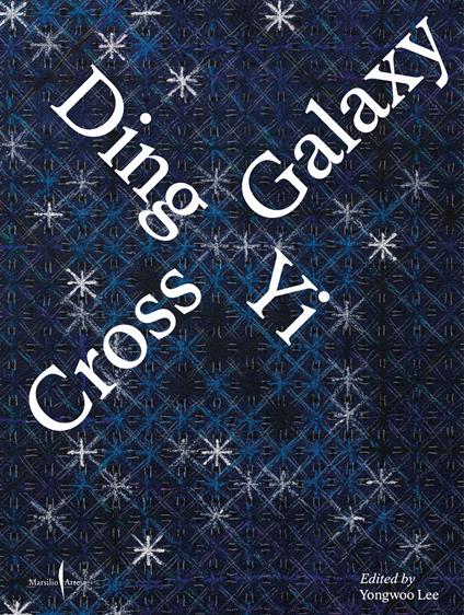 Ding Yi. Cross galaxy. Ediz. italiana e inglese - copertina