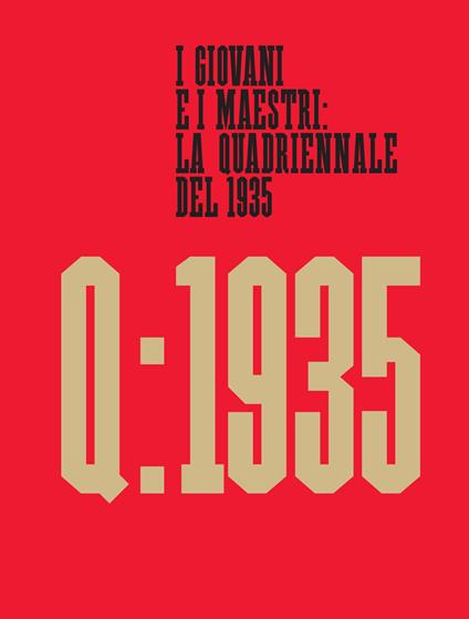 I giovani e i maestri: la Quadriennale del 1935 - copertina