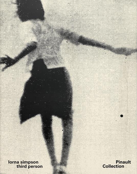 Lorna Simpson. Ediz. italiana, inglese e francese - copertina