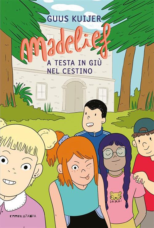 Madelief. A testa in giù nel cestino - Guus Kuijer,Marta Baroni,Valentina Freschi - ebook