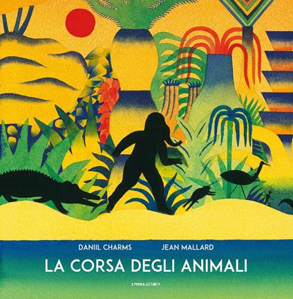 La corsa degli animali. Ediz. a colori - Daniil I. Charms - copertina