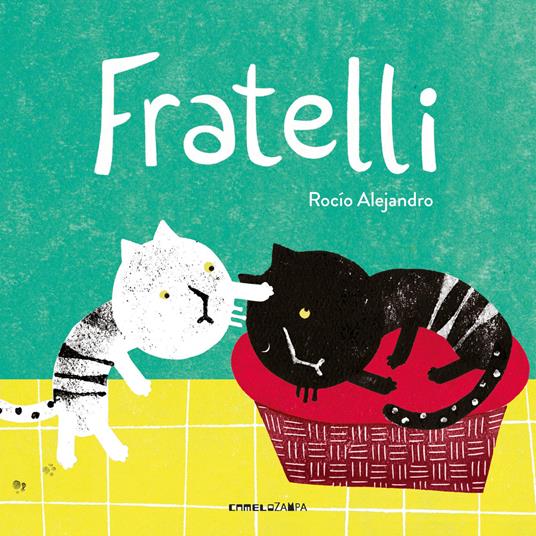 Fratelli. Ediz. a colori - Roció Alejandro - copertina