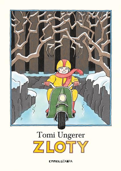 Zloty. Ediz. a colori - Tomi Ungerer - copertina