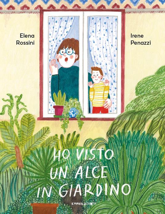 Ho visto un alce in giardino. Ediz. a colori - Elena Rossini - copertina