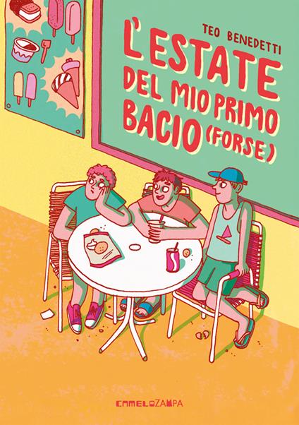 L' estate del mio primo bacio (forse) - Teo Benedetti,Eliana Albertini - ebook