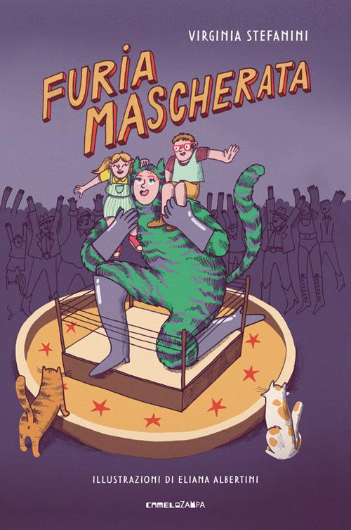 Furia mascherata - Virginia Stefanini,Eliana Albertini - ebook