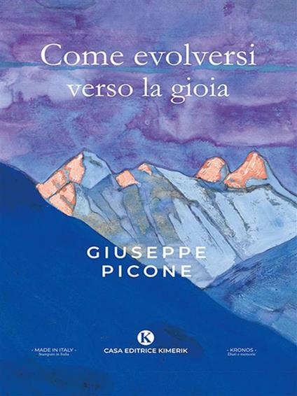 Come evolversi verso la gioia - Giuseppe Picone - ebook