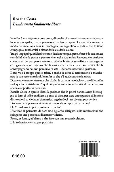 L'imbranata finalmente libera - Rosalia Costa - 2