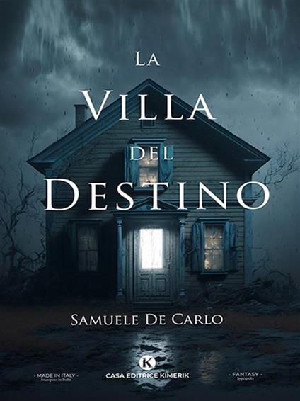 La villa del destino - Samuele De Carlo - ebook