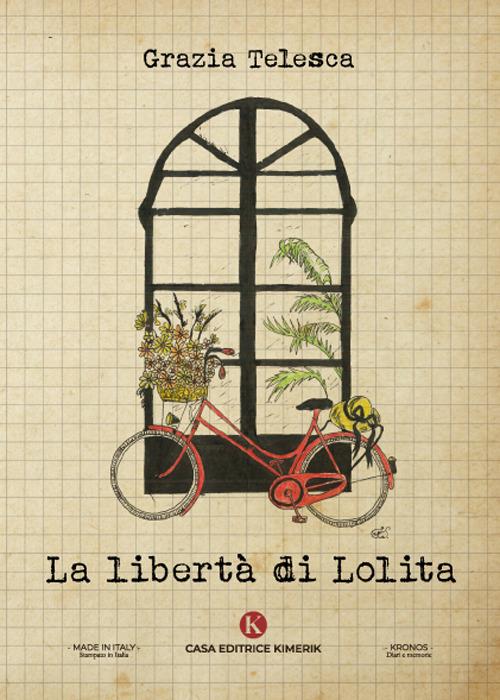 La libertà di Lolita - Grazia Telesca - copertina