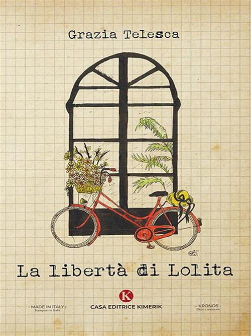 La libertà di Lolita - Grazia Telesca - ebook