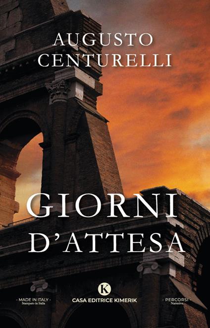 Giorni d'attesa - Augusto Centurelli - copertina
