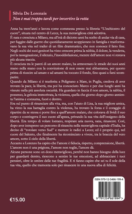 Non è mai troppo tardi per invertire la rotta - Silvia De Lorenzis - 2