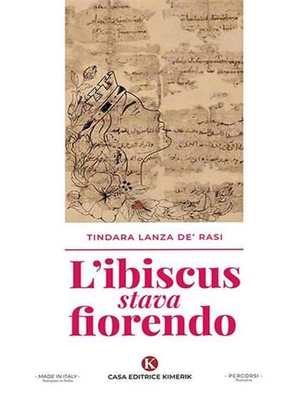 L'ibiscus stava fiorendo - Tindara Lanza de' Rasi - ebook