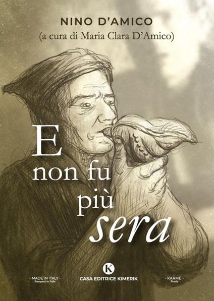 E non fu più sera - Ninni D'Amico - copertina