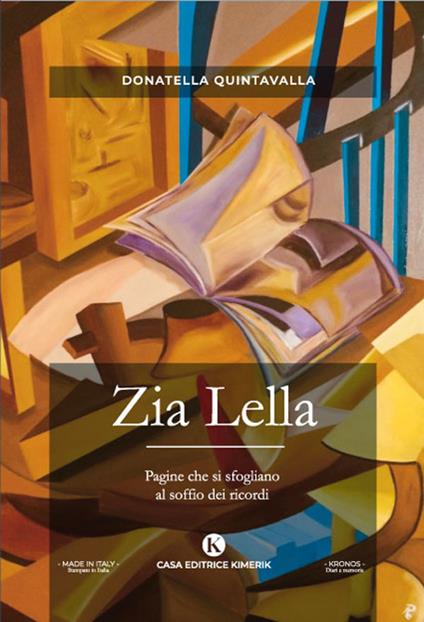 Zia Lella. Pagine che si sfogliano al soffio dei ricordi - Donatella Quintavalla - copertina