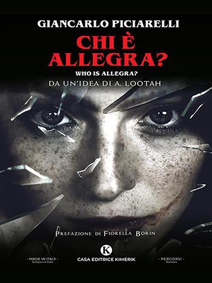 Chi è Allegra? Who is Allegra? - Giancarlo Piciarelli - ebook