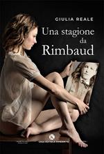 Una stagione da Rimbaud