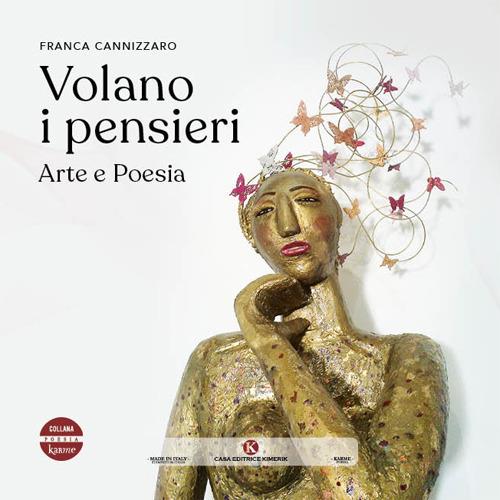 Volano i pensieri. Arte e poesia. Ediz. illustrata - Franca Cannizzaro - copertina