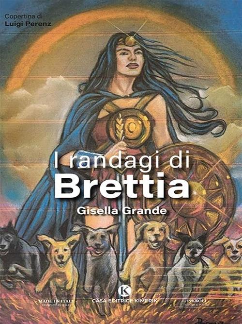 I randagi di Brettia - Gisella Grande - ebook