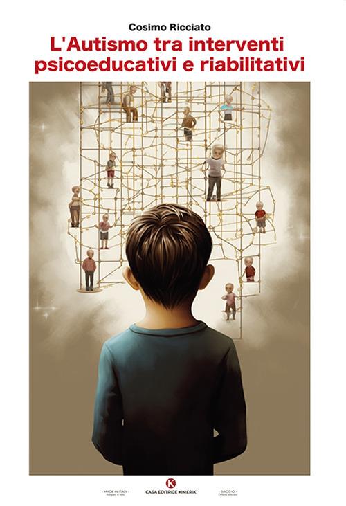 L'autismo tra interventi psicoeducativi e riabilitativi - Cosimo Ricciato - copertina