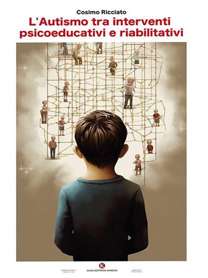 L' autismo tra interventi psicoeducativi e riabilitativi - Cosimo Ricciato - ebook