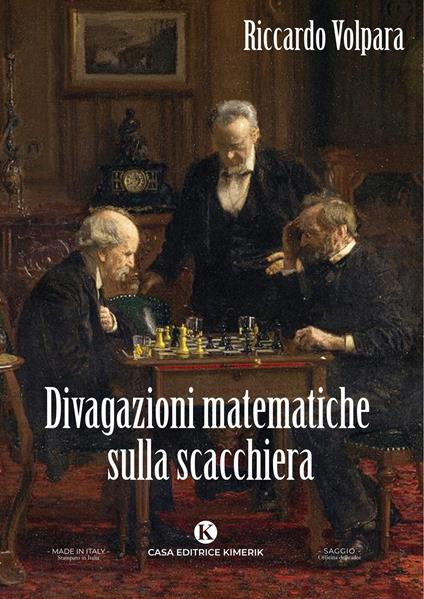 Divagazioni matematiche sulla scacchiera - Riccardo Volpara - copertina