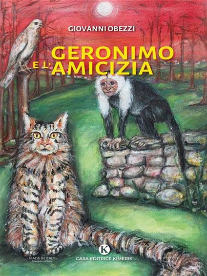 Geronimo e l'amicizia - Giovanni Obezzi - ebook