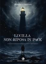 Lucilla non riposa in pace