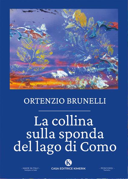 La collina sulla sponda del lago di Como - Ortenzio Brunelli - copertina