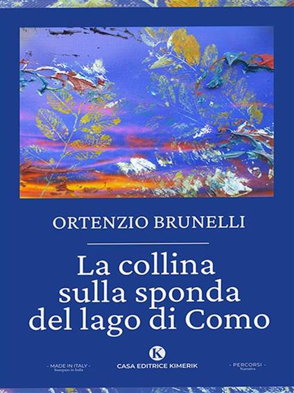 La collina sulla sponda del lago di Como - Ortenzio Brunelli - ebook